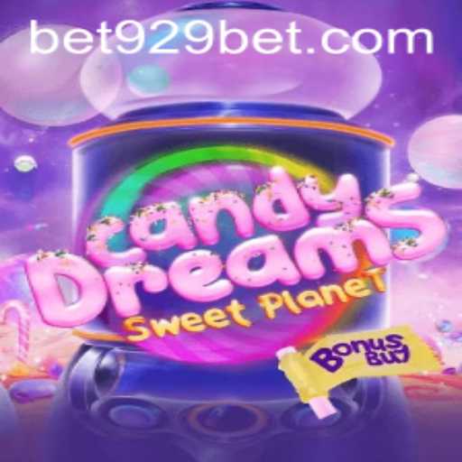 CandyDreamsSweetPlanet: A Sweet Adventure with 929bet