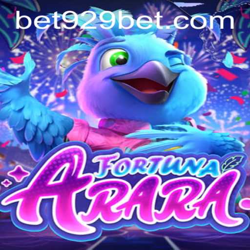 Discover the Thrilling World of FortunaArara with 929bet